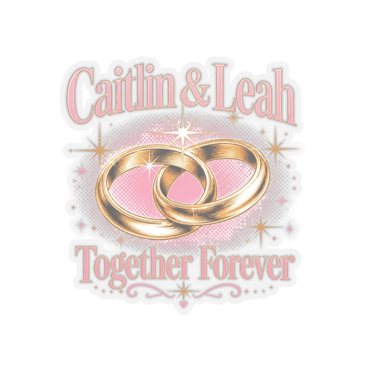 Caitlin and Leah "Caitlin & Leah" Sticker